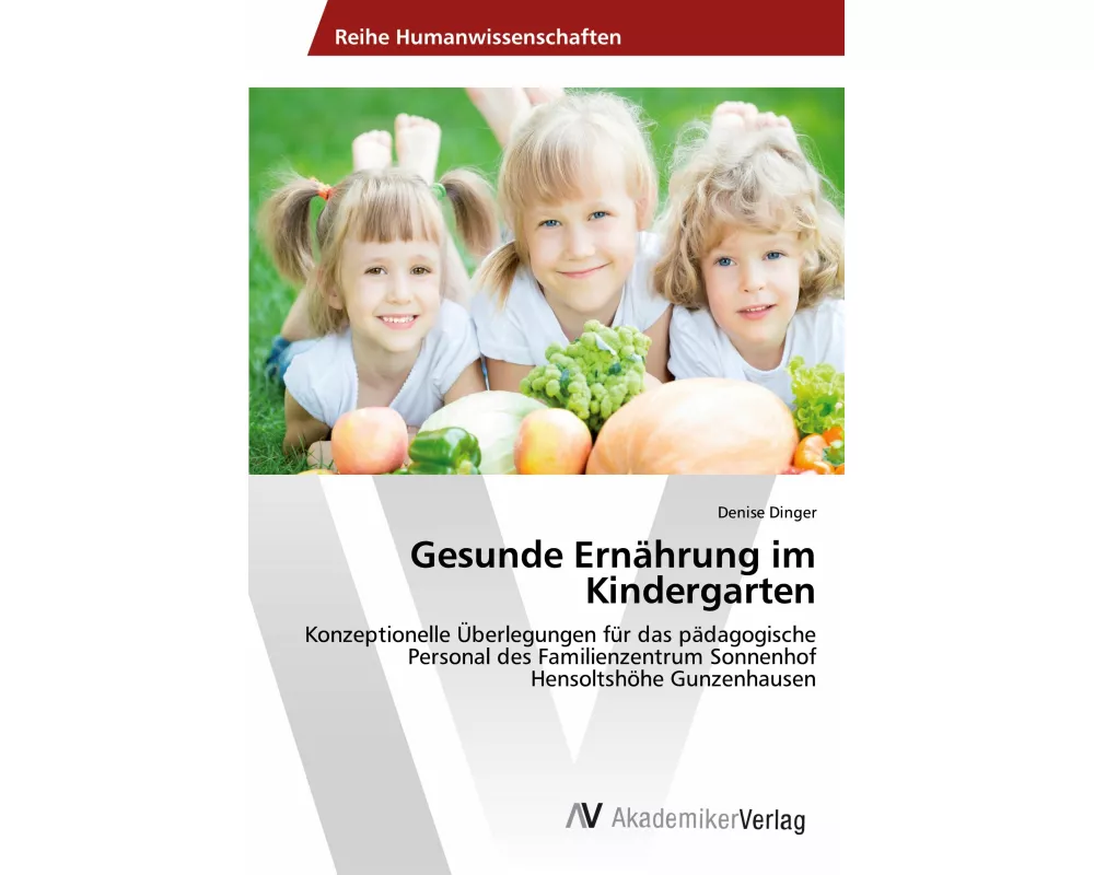 Gesunde Ernährung im Kindergarten
