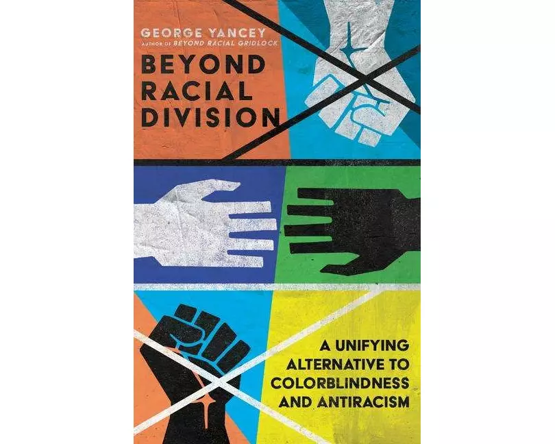 Beyond Racial Division