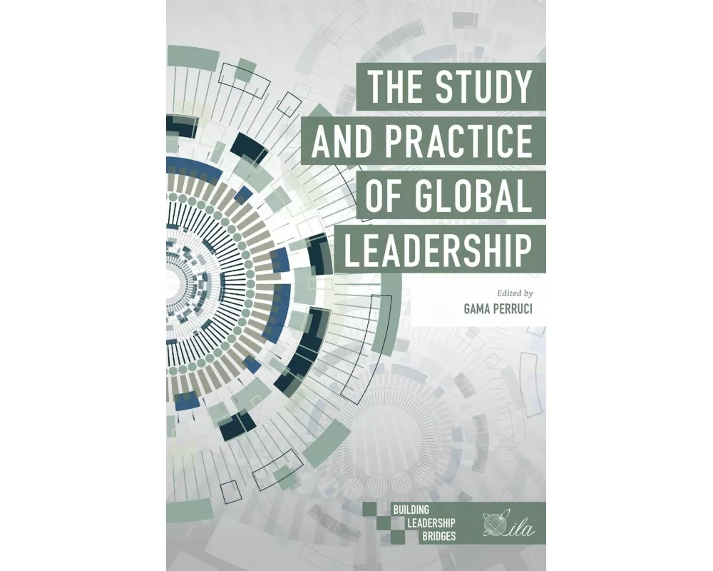 The Study and Practice of Global Leadership