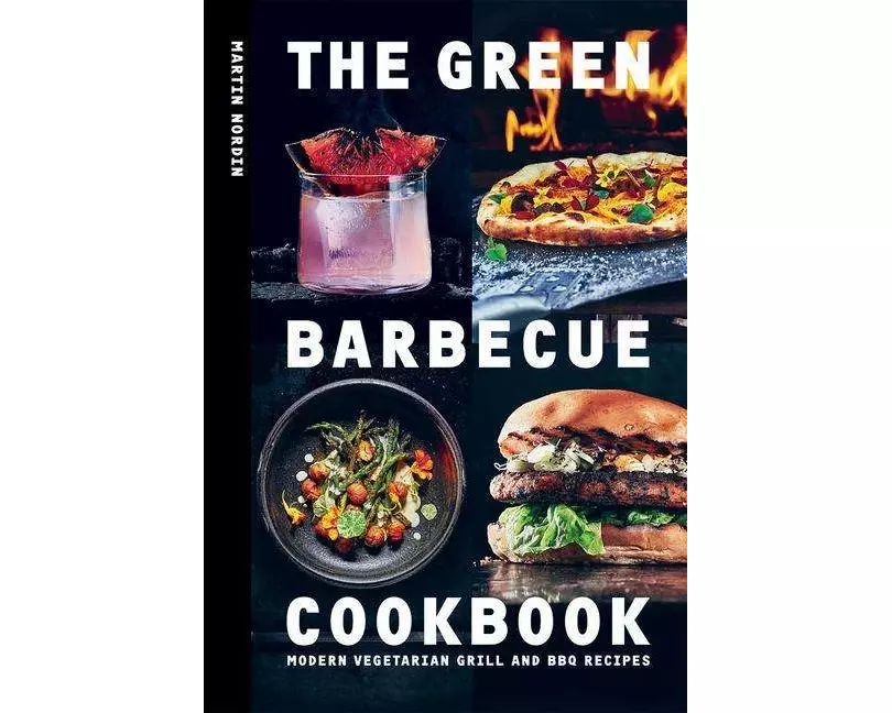 The Green Barbecue Cookbook