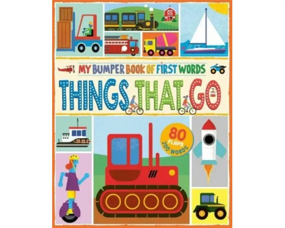 My Bumper Book Of First Words: Things That Go
