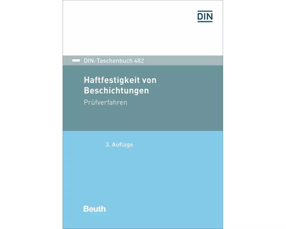 Haftfestigkeit von Beschichtungen