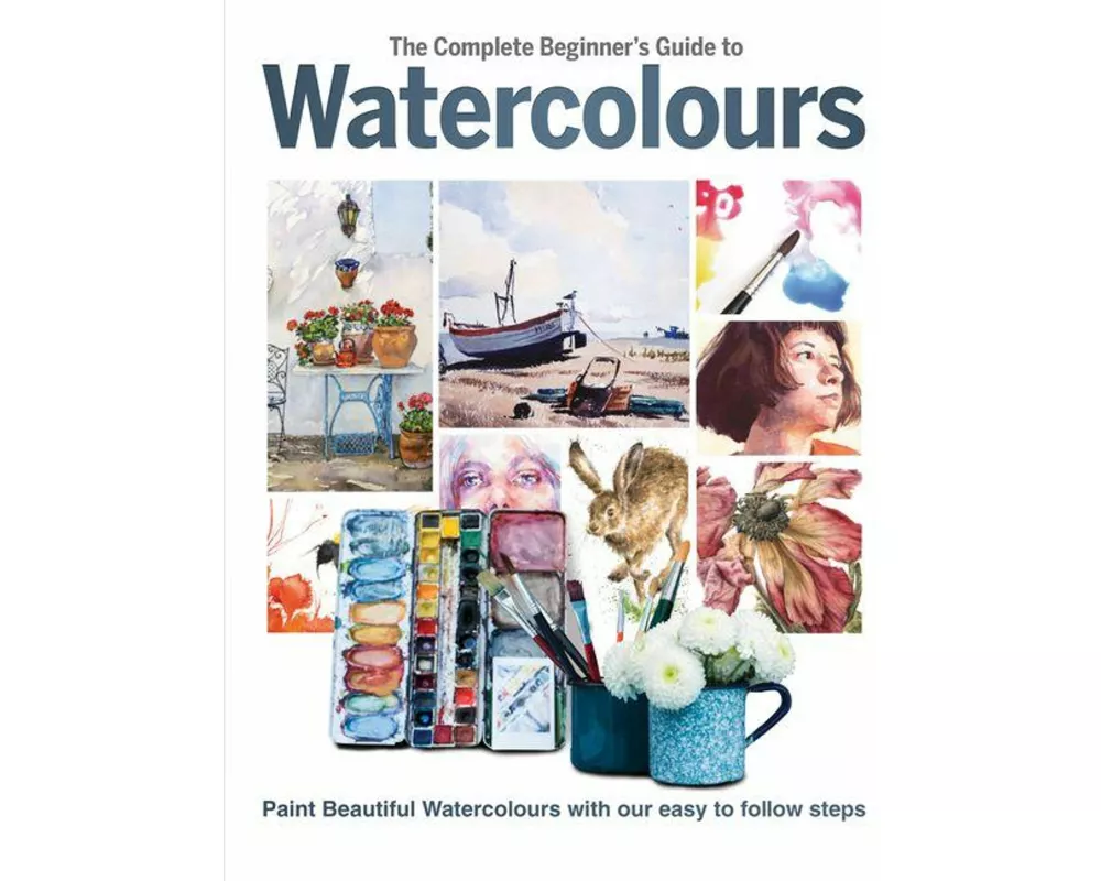 The Complete Beginner's Guide To Watercolours