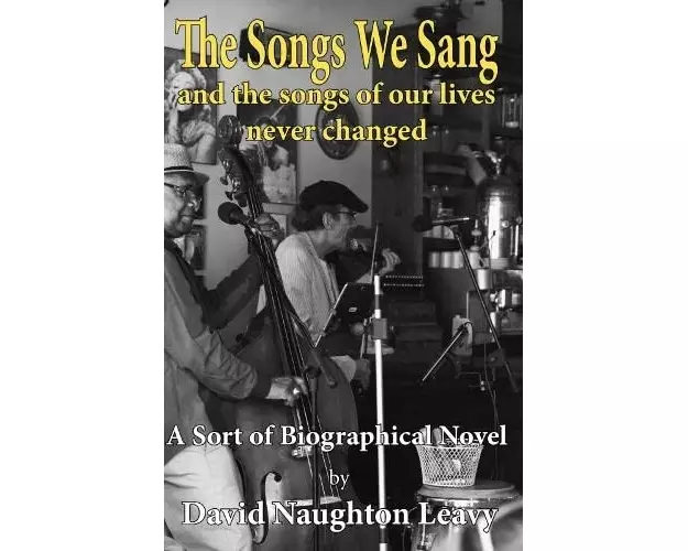 The Songs We Sang