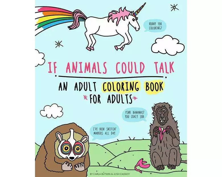 If Animals Could Talk: An Adult Coloring Book for Adults