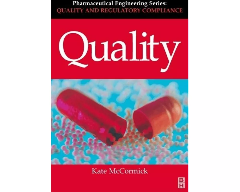 Quality (Pharmaceutical Engineering Series)