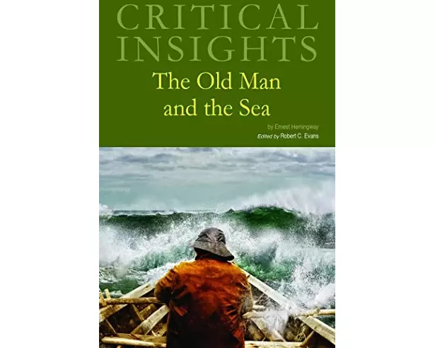 Critical Insights: The Old Man and the Sea