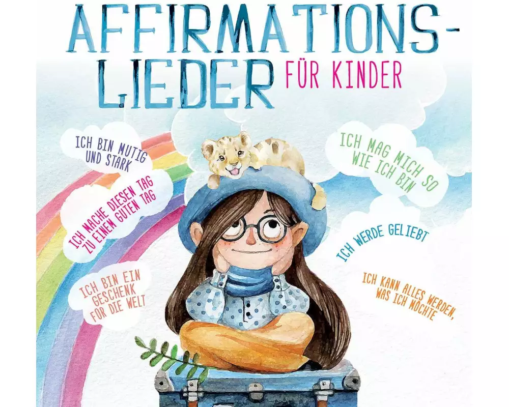 Löwenkinder: Affirmationslieder für Kinder