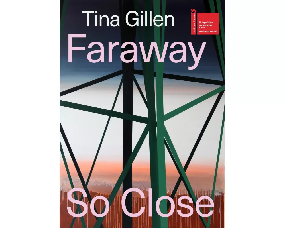 Tina Gillen. Faraway So Close
