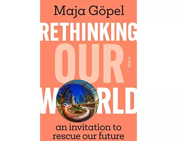 Rethinking Our World