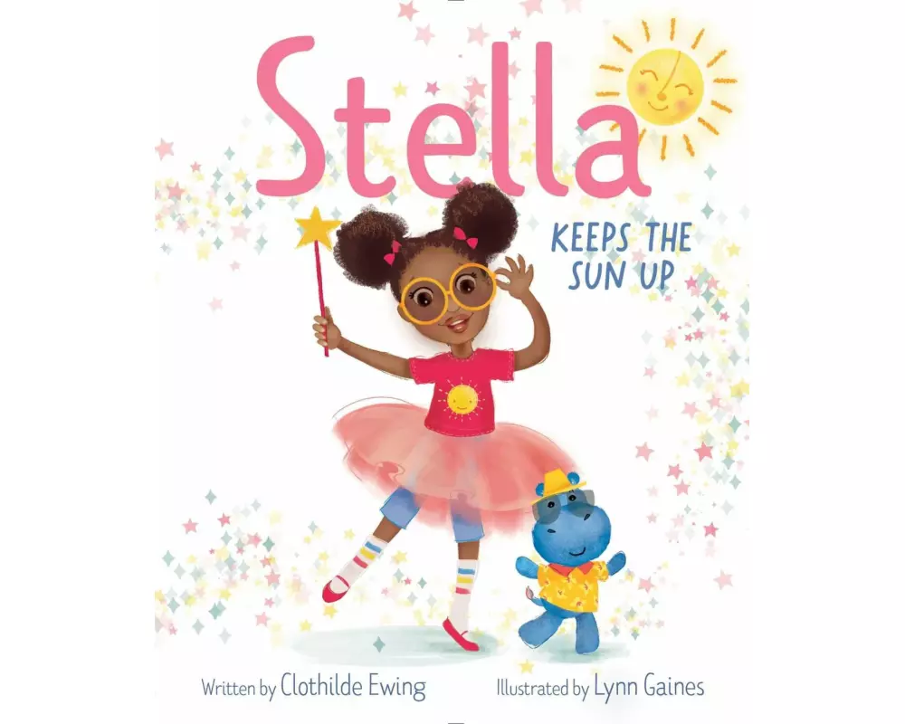 Stella Keeps the Sun Up