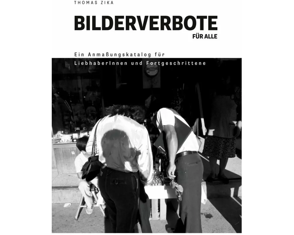 Bilderverbote für Alle