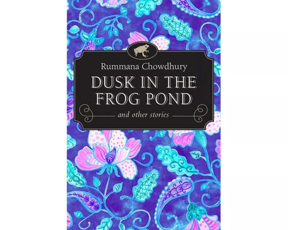 Dusk in the Frog Pond and Other Stories