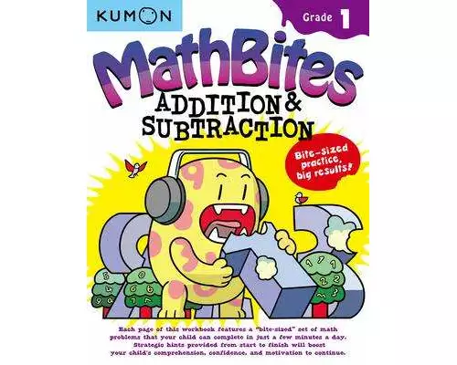 Kumon Math Bites: Grade 1 Addition & Subtraction