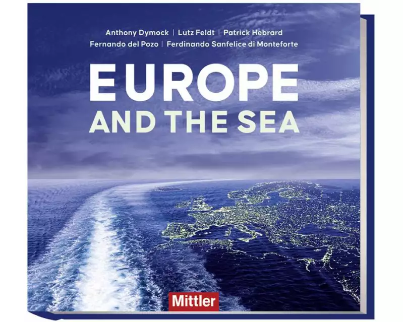 Europe and the sea - A continuing story