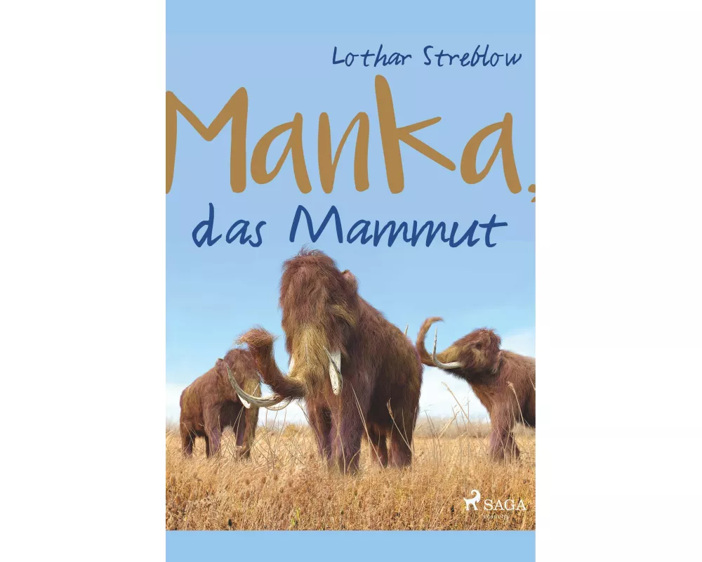 Manka, das Mammut