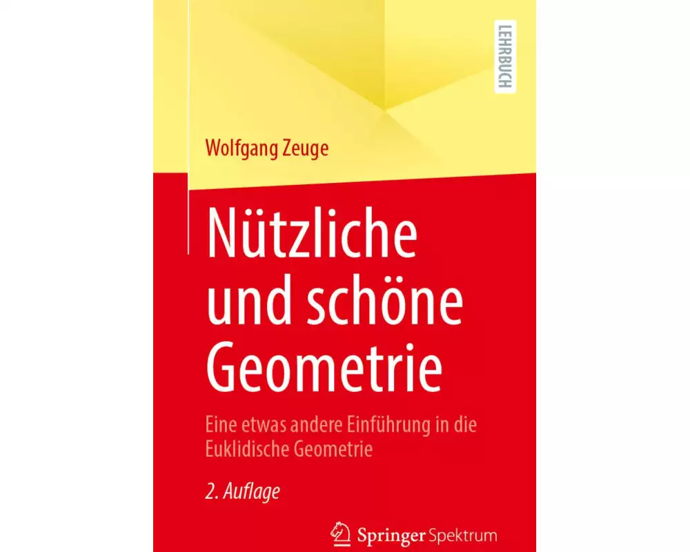 Nützliche und schöne Geometrie
