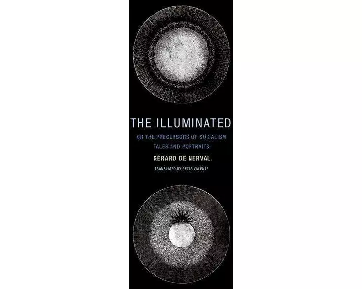 The Illuminated; Or the Precursors of Socialism