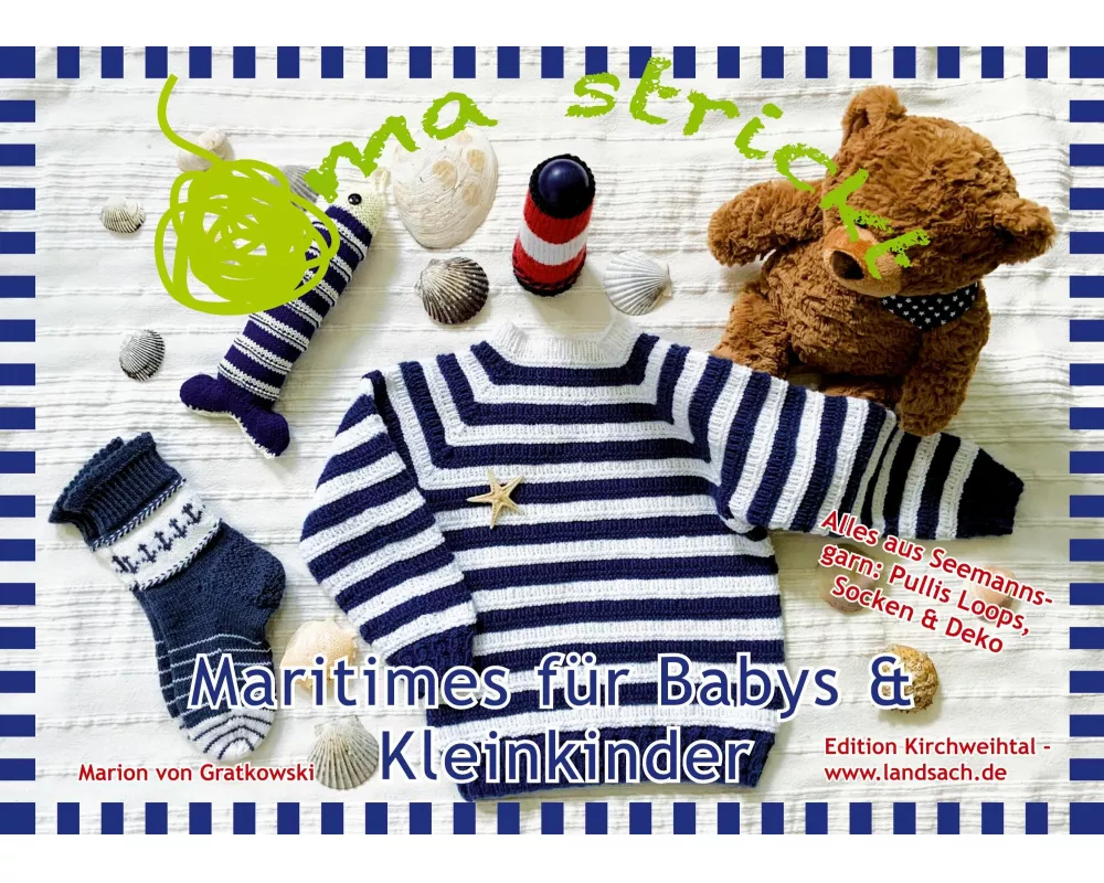 Oma strickt - Maritimes für Babys & Kleinkinder