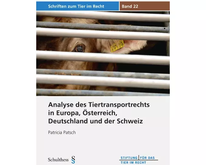 Analyse des Tiertransportrechts in Europa, Österreich, Deutschland und der Schweiz