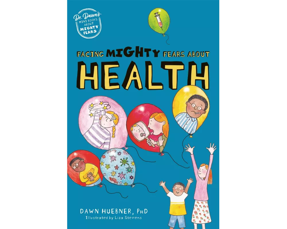 Facing Mighty Fears About Health