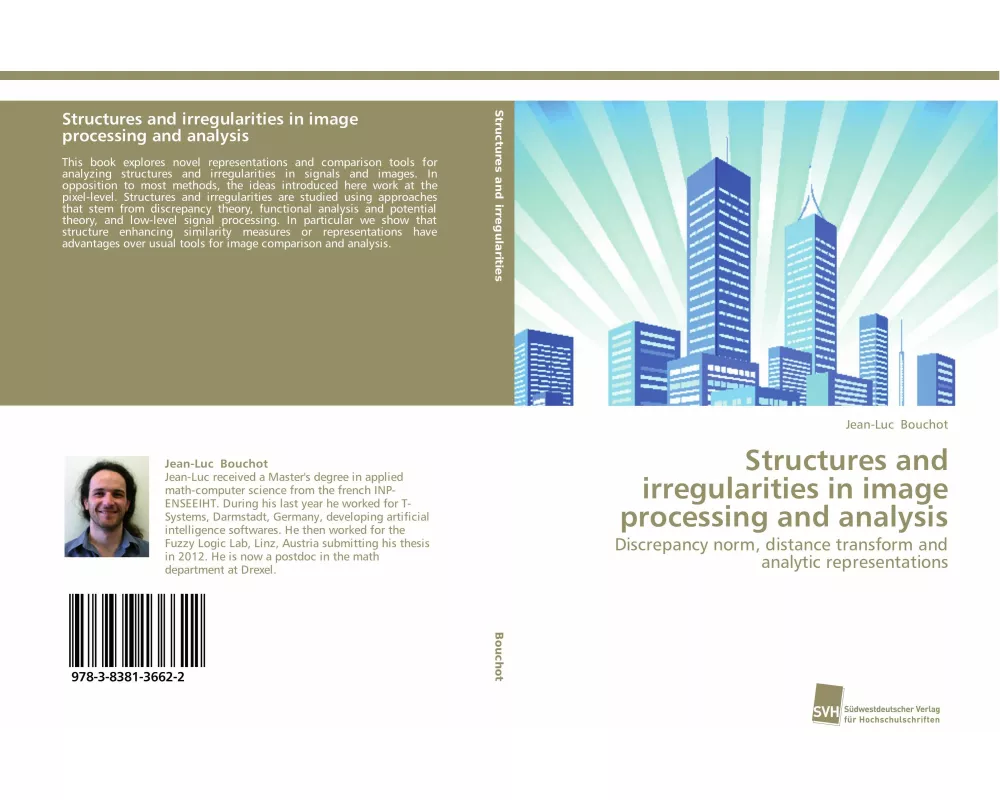 Structures and irregularities in image processing and analysis