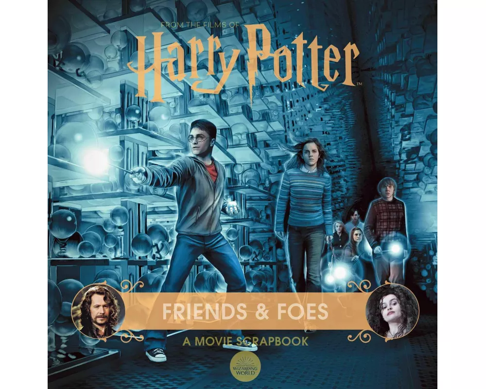 Harry Potter: Friends & Foes: A Movie Scrapbook