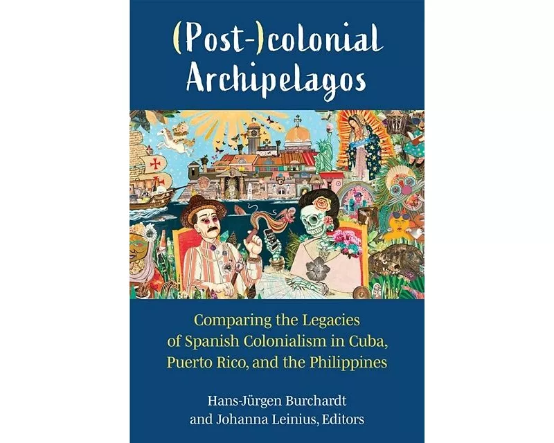 (Post-)colonial Archipelagos