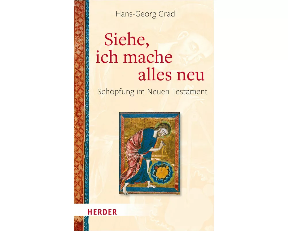 Siehe, ich mache alles neu
