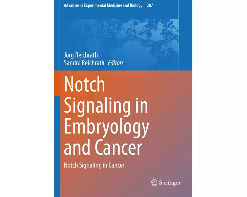 Notch Signaling in Embryology and Cancer