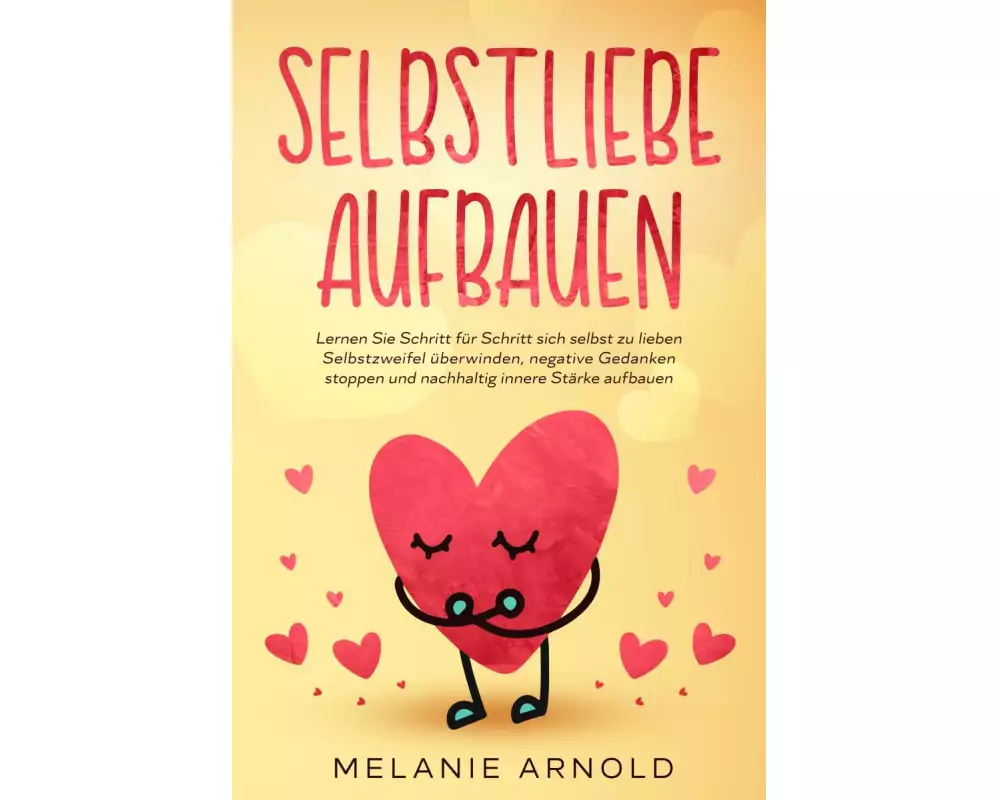 Selbstliebe aufbauen