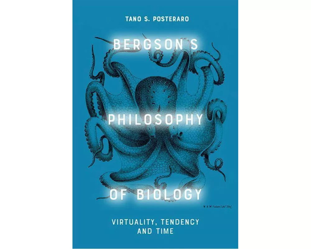 Bergson'S Philosophy of Biology