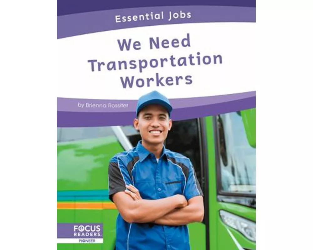 We Need Transportation Workers