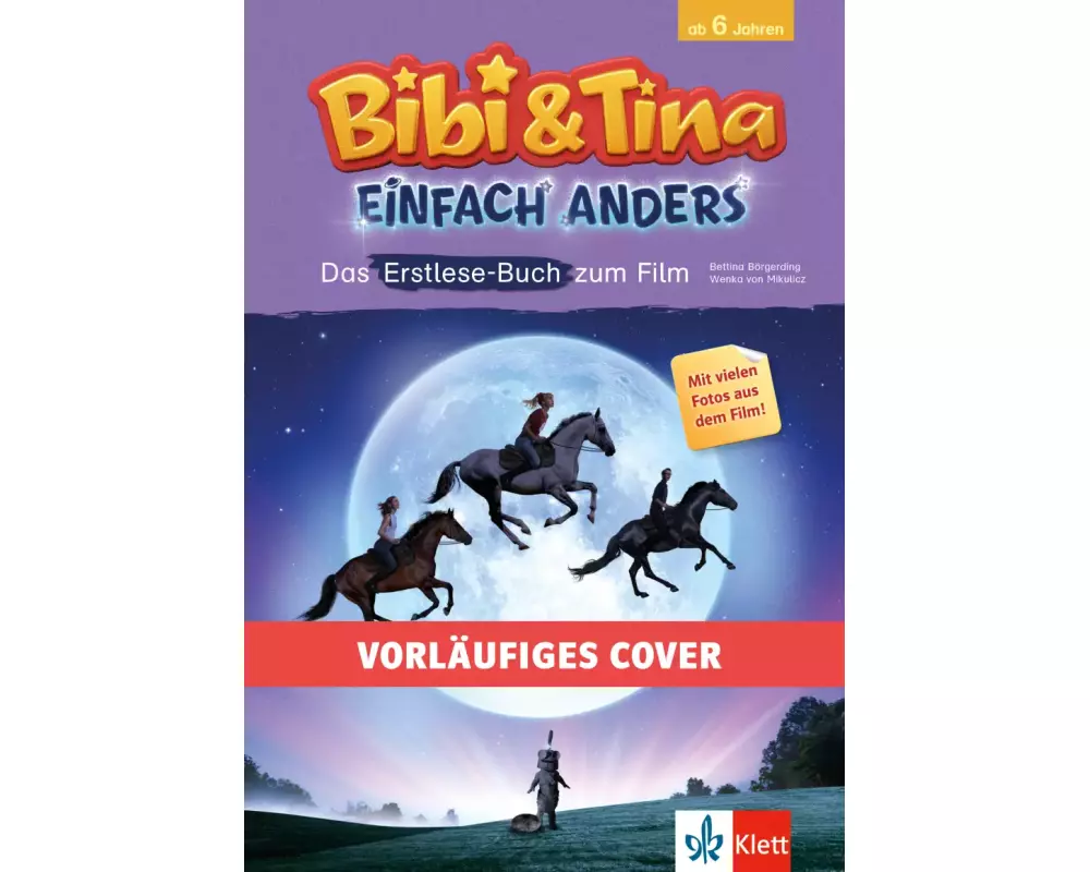 Bibi & Tina: Einfach anders: Das Erstlese-Buch zum Film