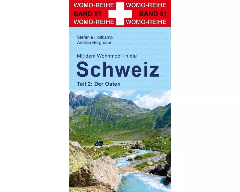 Mit dem Wohnmobil in die Schweiz