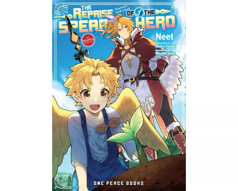 The Reprise Of The Spear Hero Volume 07: The Manga Companion