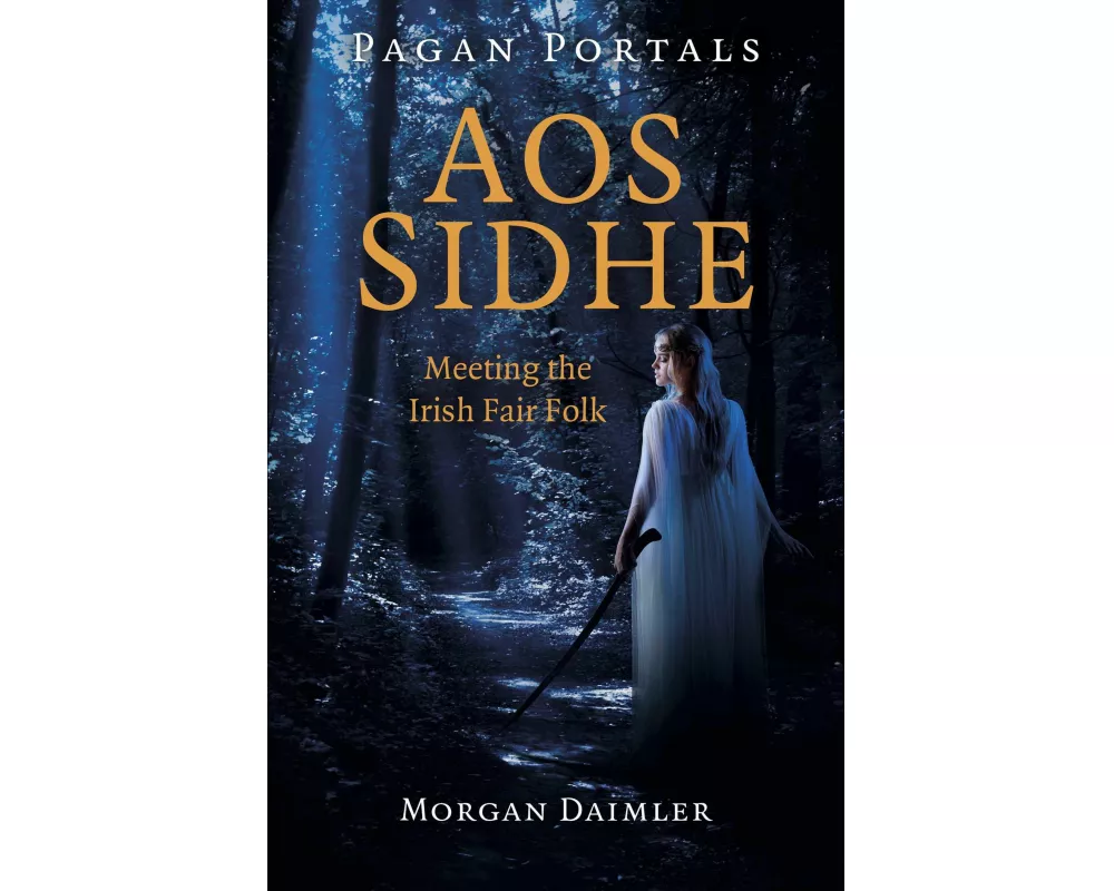 Pagan Portals - Aos Sidhe