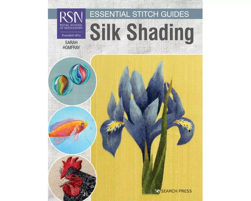 Rsn Essential Stitch Guides: Silk Shading - Large Format Edition