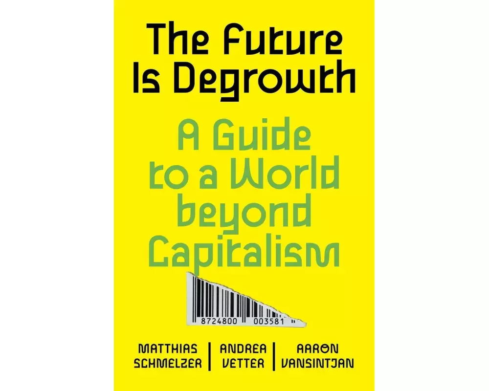 The Future Is Degrowth