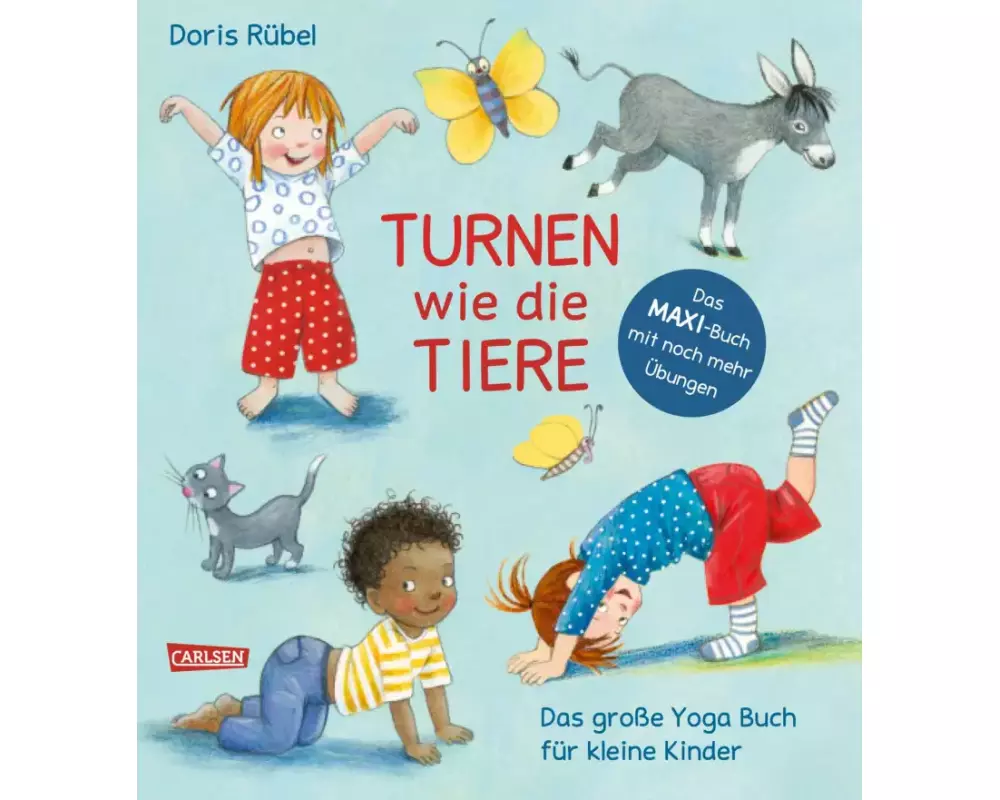 Turnen wie die Tiere - Das große Yoga Buch für kleine Kinder