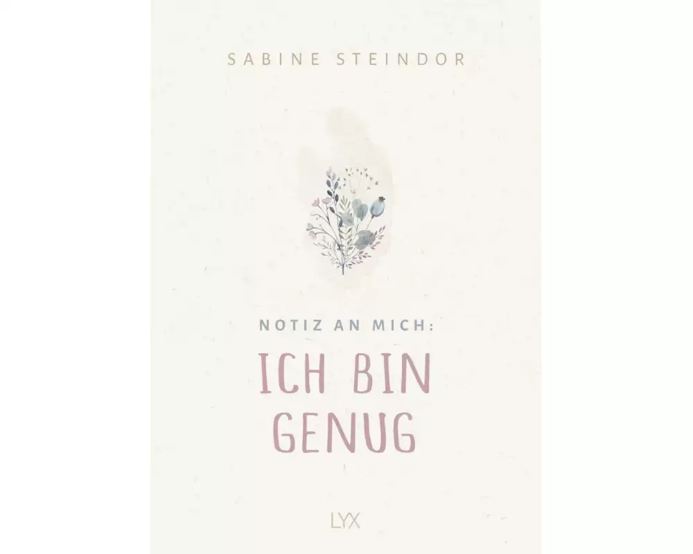 Notiz an mich: Ich bin genug