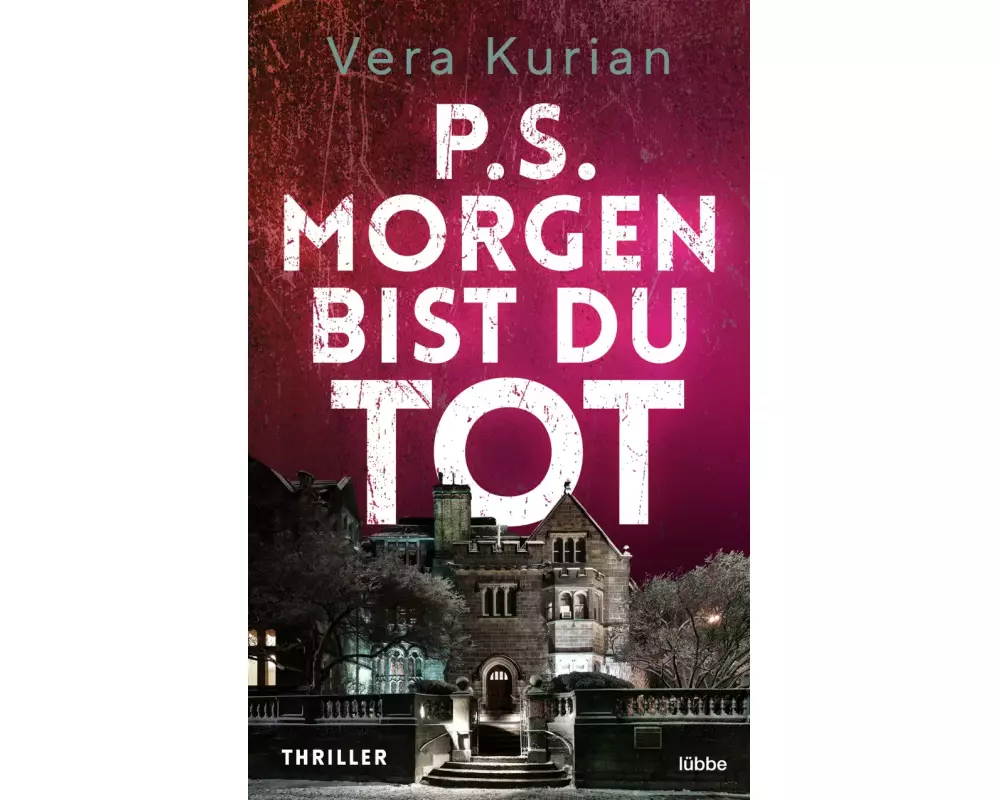 P.S. Morgen bist du tot