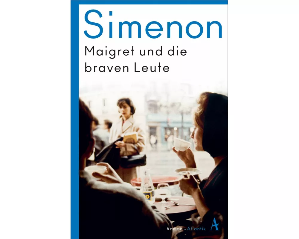 Maigret und die braven Leute