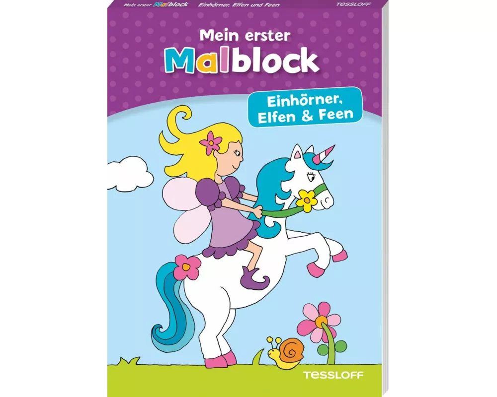 Mein erster Malblock. Einhörner, Elfen und Feen