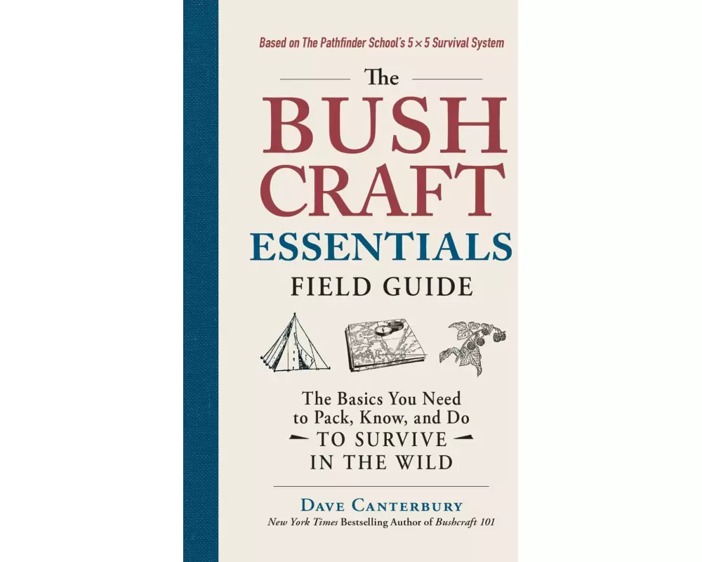 The Bushcraft Essentials Field Guide