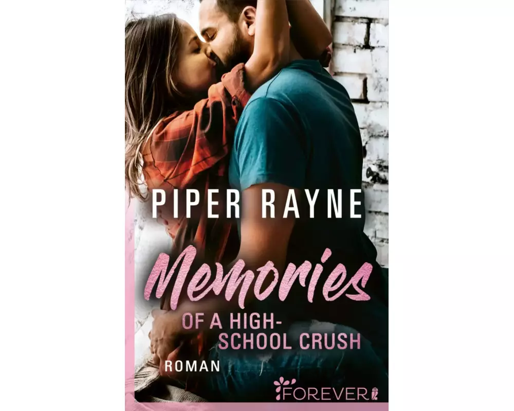 Memories of a Highschool Crush (Baileys-Serie 8)