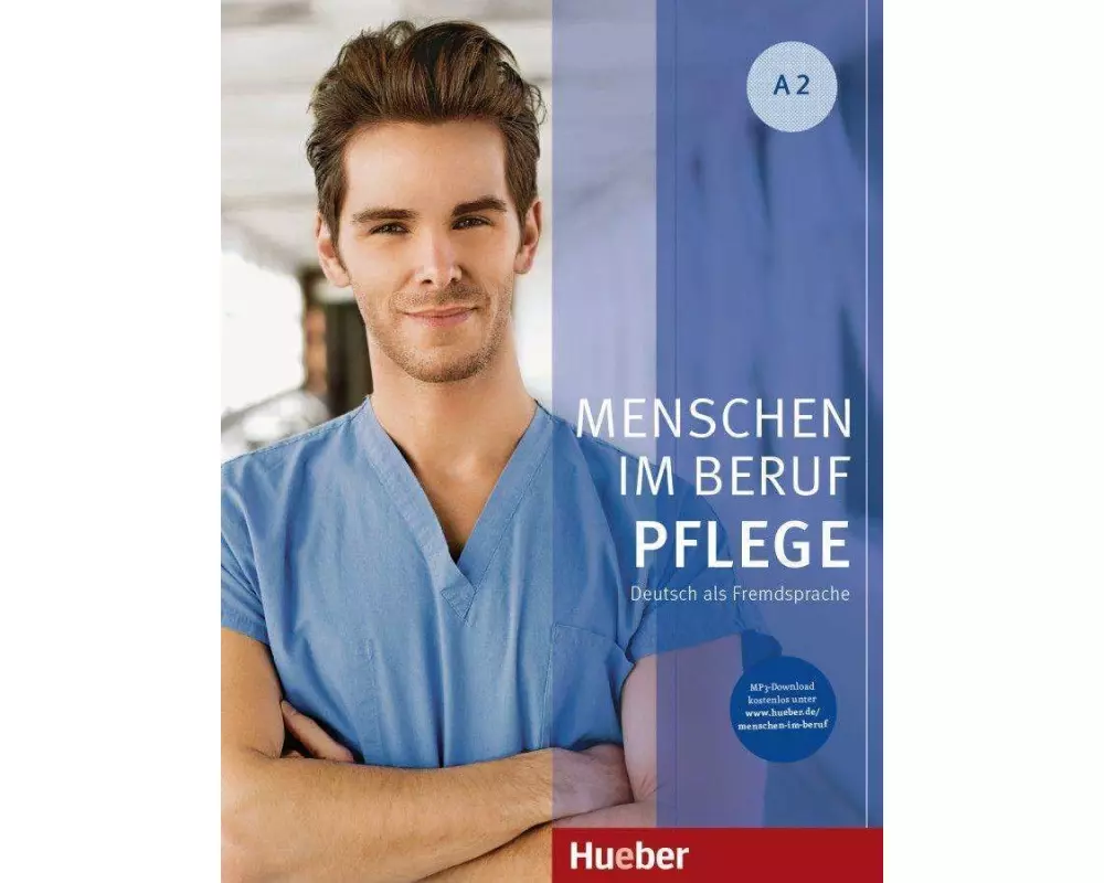 Menschen im Beruf - Pflege A2