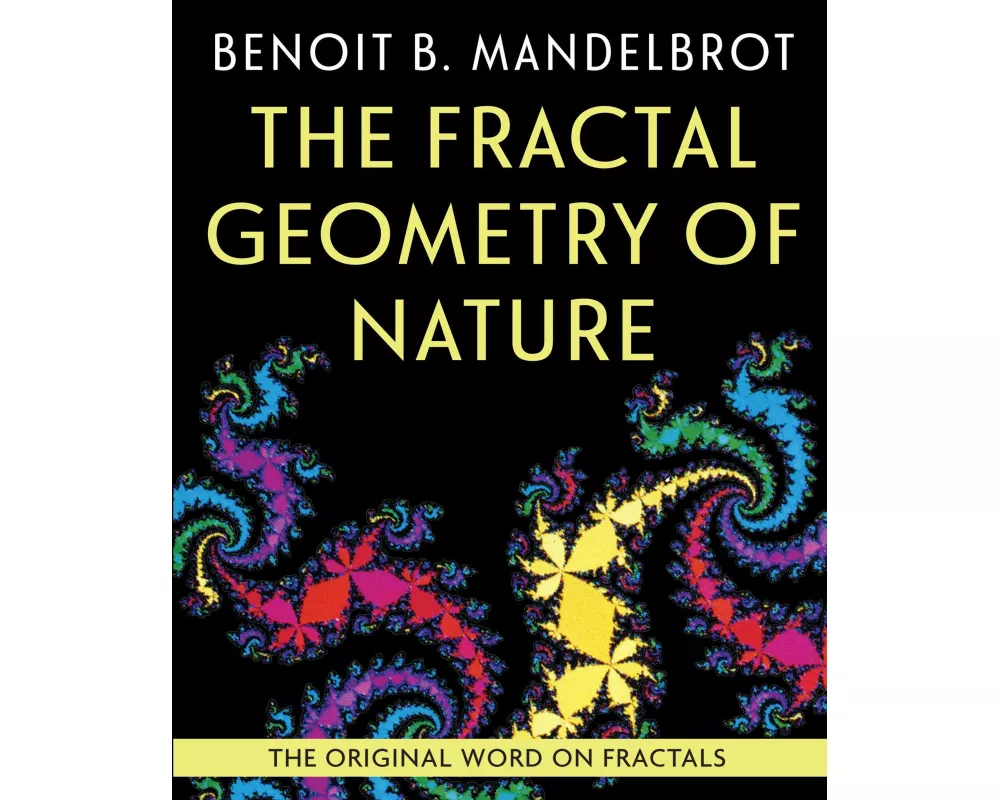 The Fractal Geometry of Nature