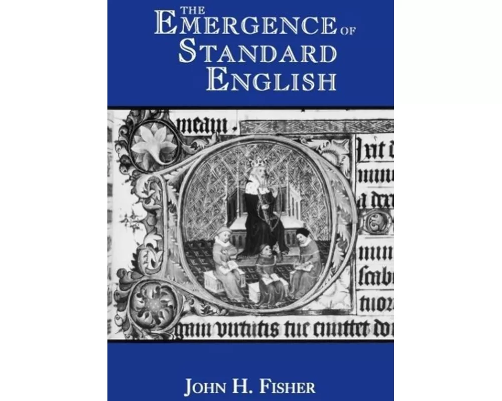 The Emergence of Standard English