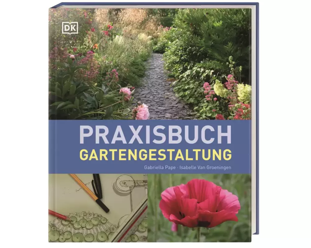 Praxisbuch Gartengestaltung
